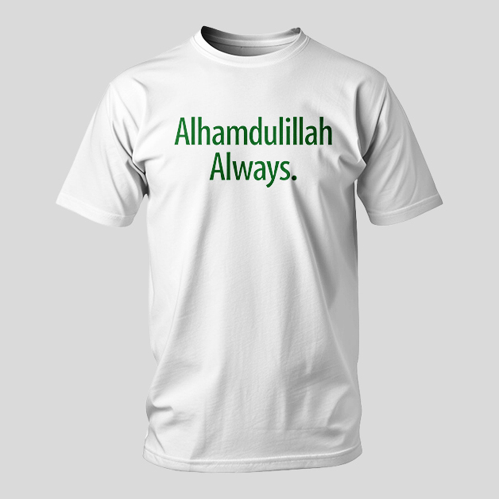 Alhamdulillah Always – Premium Cotton Graphic T-Shirt - Image 2