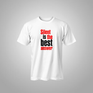 Silent Is The Best Answer Graphic Tee