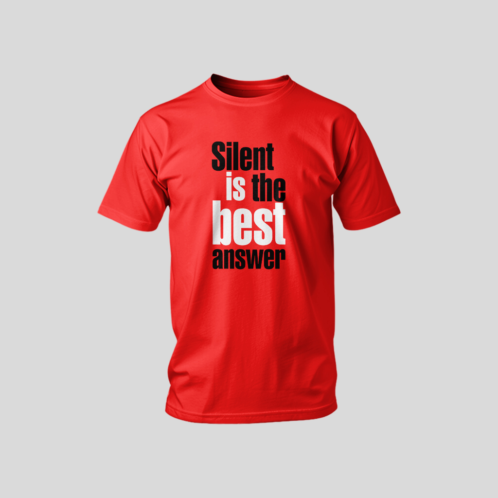 "Silent is the Best Answer" Red Signature Tee