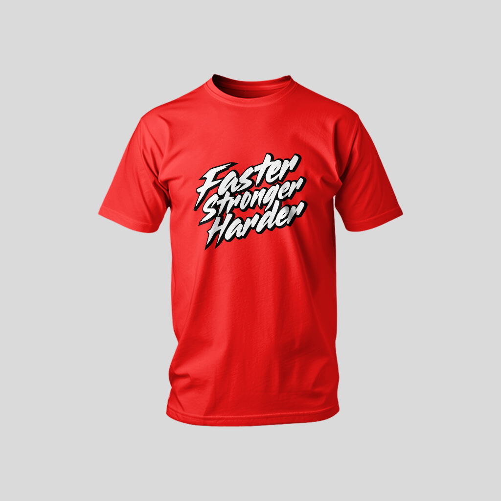 "Faster Stronger Harder" Red Performance Tee